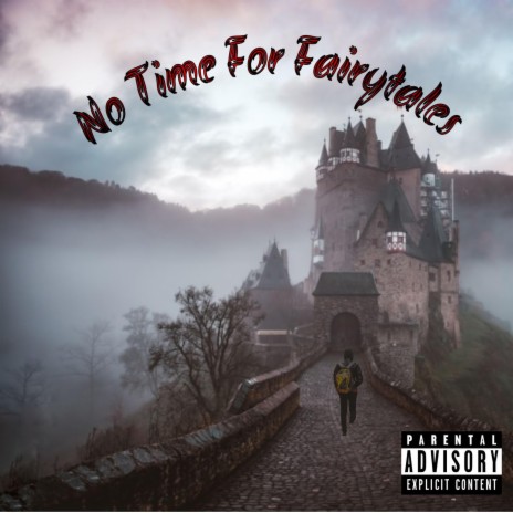 No Time For Fairytales | Boomplay Music