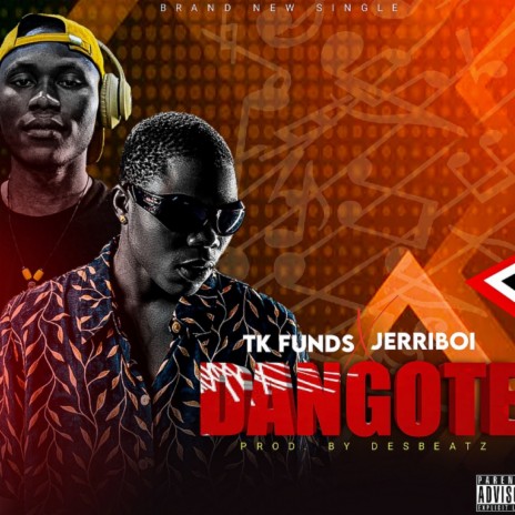 Dangote ft. Jerri Boi | Boomplay Music