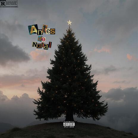 Antes do Natal ft. Feltzin & stuartye | Boomplay Music