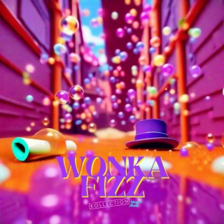 Wonka Fizz