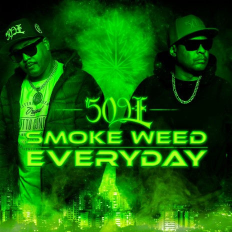 Smoke Weed Everyday ft. Afro-X | Boomplay Music