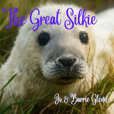 The Great Silkie ft. Barrie Glenn | Boomplay Music