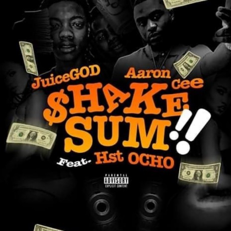 Shake Sum ft. Hst Ocho