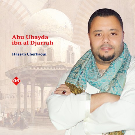 Abu ubayda ibn al Djarrah, Pt. 2 | Boomplay Music