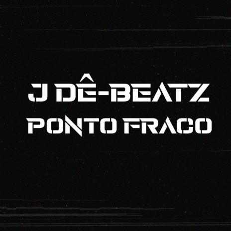 Ponto Fraco | Boomplay Music