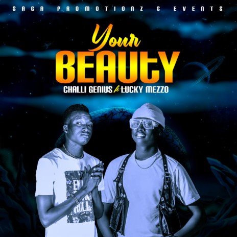 Your Beauty ft. Lucky Mezzo | Boomplay Music