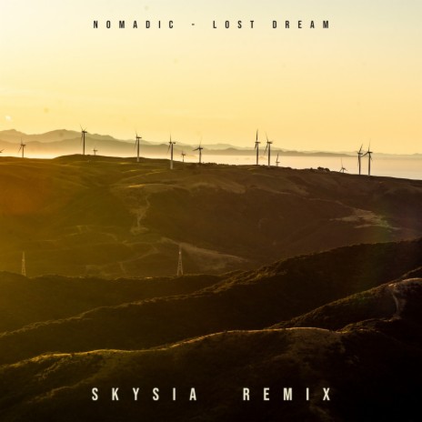 Lost Dream (Skysia Remix) | Boomplay Music