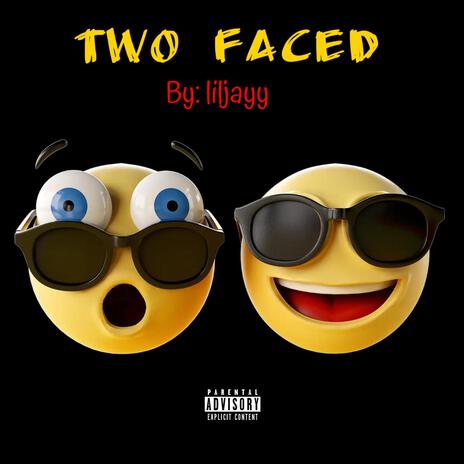 Two Faced | Boomplay Music