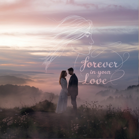 Forever in Your Love | Boomplay Music