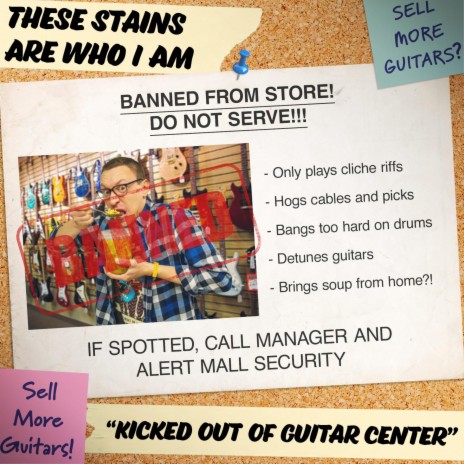 Kicked Out Of Guitar Center