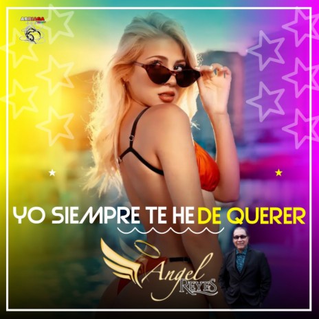 Yo Siempre Te He de Querer | Boomplay Music