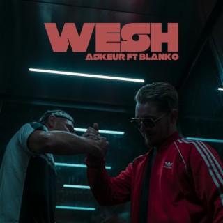 Wesh ft. Blankø lyrics | Boomplay Music