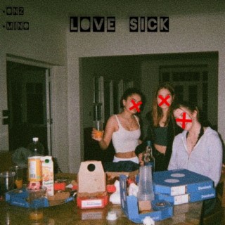 “Love Sick”