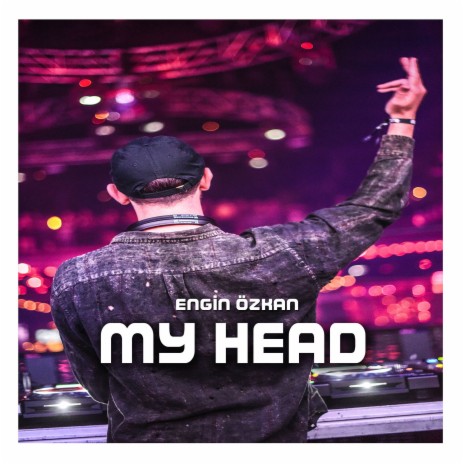 My Head | Boomplay Music