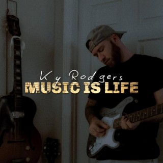 Music Is Life lyrics | Boomplay Music