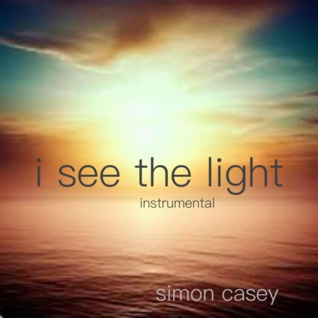 I See The Light (Instrumental)