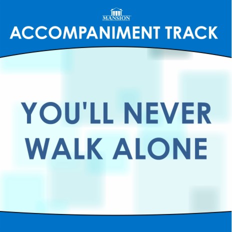 You'll Never Walk Alone (Vocal Demonstration) | Boomplay Music