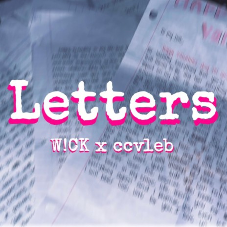 Letters ft. ccvleb