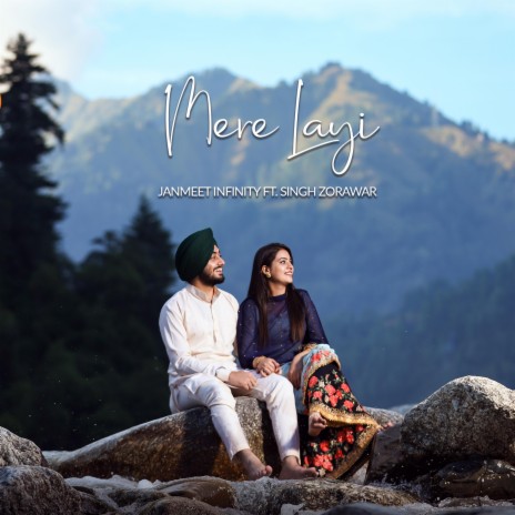 Mere Layi ft. Singh Zorawar | Boomplay Music