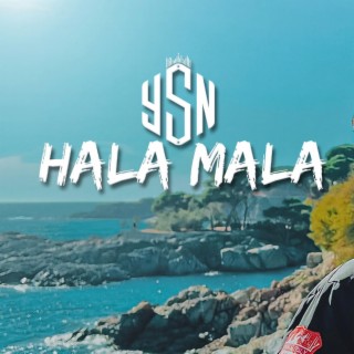 Hala Mala lyrics | Boomplay Music