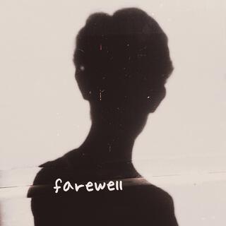 farewell