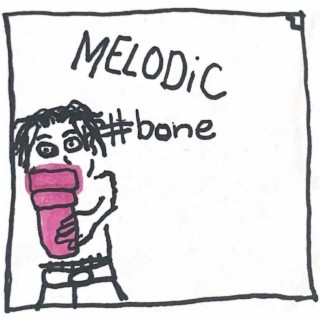 melodic #bone