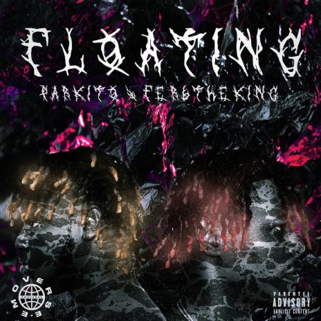 Floating ft. FERBTHEKING | Boomplay Music