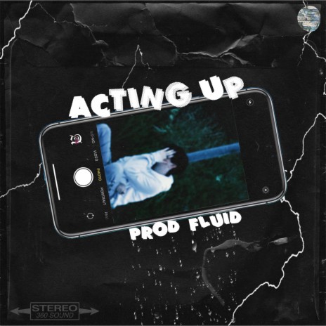 ACTING UP (prod. FLUID) | Boomplay Music
