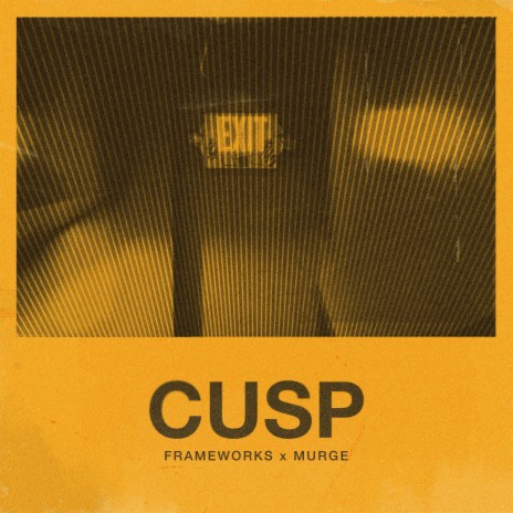 Cusp (Edit) ft. Murge | Boomplay Music
