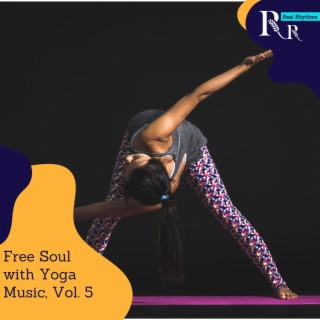 Free Soul with Yoga Music, Vol. 5