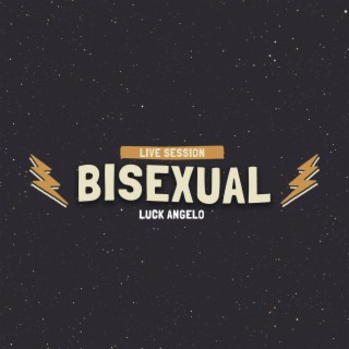 Bisexual (Live Session)