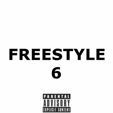 Freestyle 6 | Boomplay Music