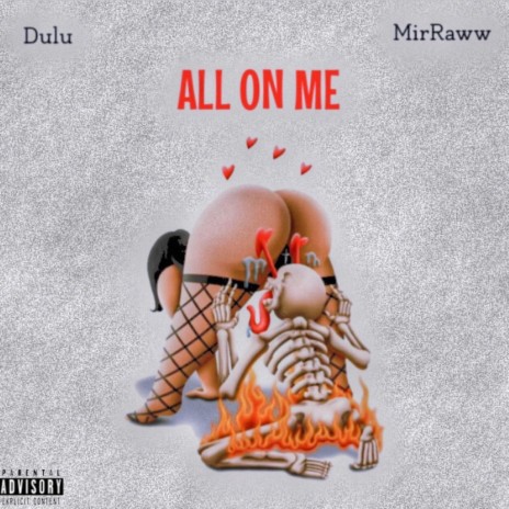 All On Me ft. Mir Raww
