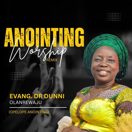 Anointing Worship | Boomplay Music