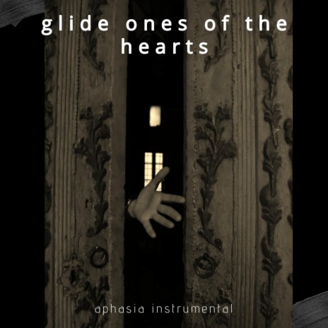 glide ones of the hearts