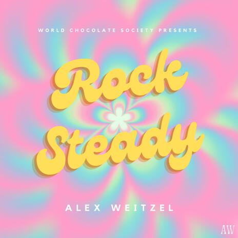 Rock Steady | Boomplay Music