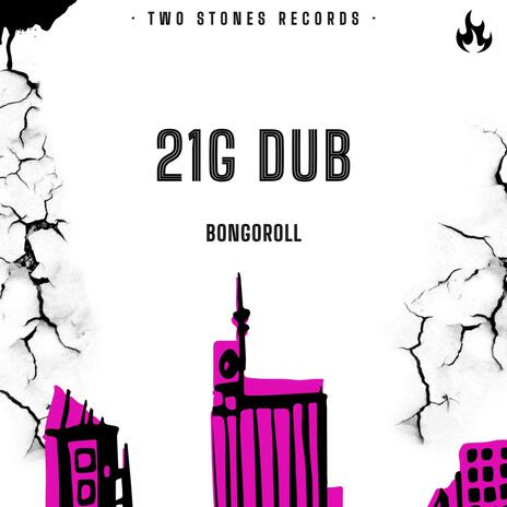 21g Dub | Boomplay Music