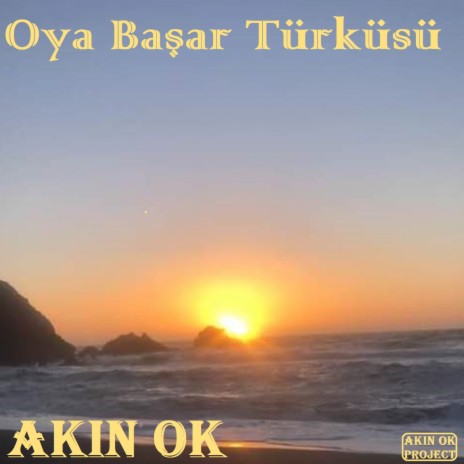 Oya Başar Türküsü | Boomplay Music