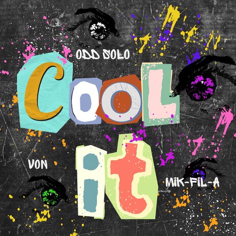 Cool It ft. Mik-Fil-A & Von | Boomplay Music