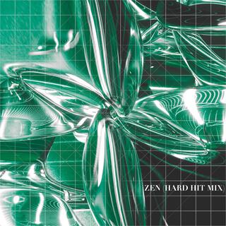 ZEN (HARD HIT MIX)