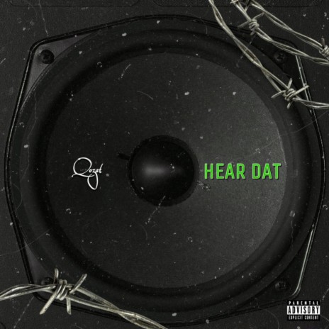 Hear Dat | Boomplay Music