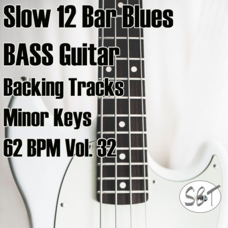 Slow 12 Bar Blues Bass Guitar Backing Track C# Minor 62 BPM | Boomplay Music