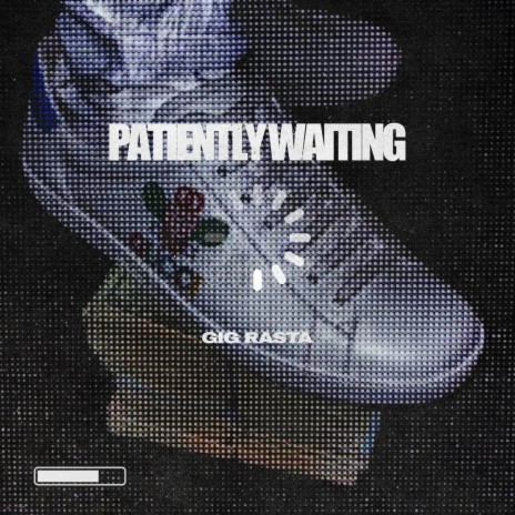 Patiently waiting | Boomplay Music