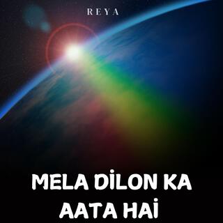 MELA DILON KA