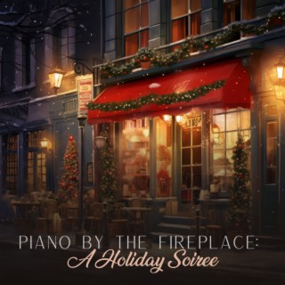 Piano by the Fireplace: A Holiday Soiree