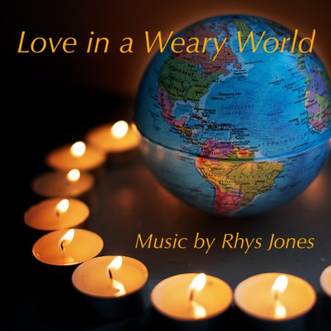 Love in a Weary World | Boomplay Music