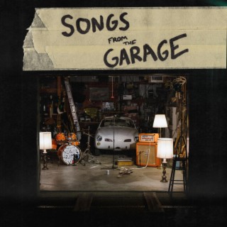 Songs From The Garage