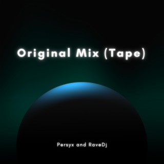 Original Mix (Tape) (RaveDj Remix AI Version)