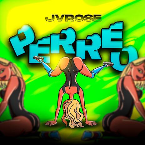 Perreo | Boomplay Music