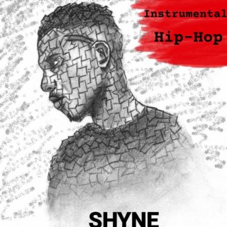 Shyne Instrumental Hip (Hop)